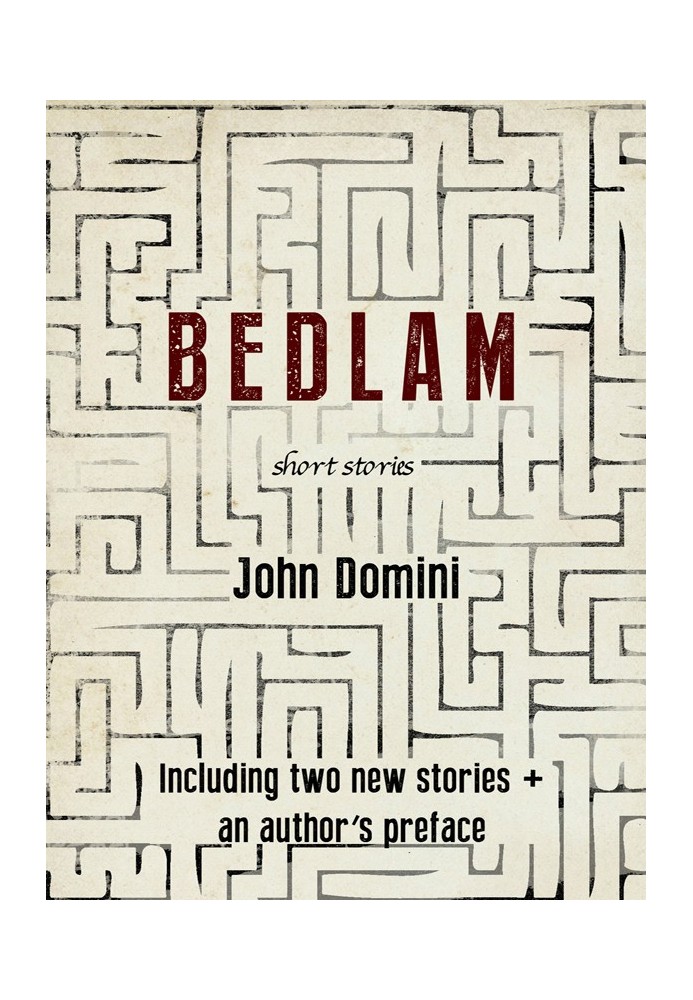 Bedlam and Other Stories