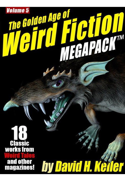 The Golden Age of Weird Fiction Megapack, Volume 5