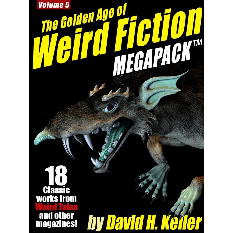 The Golden Age of Weird...