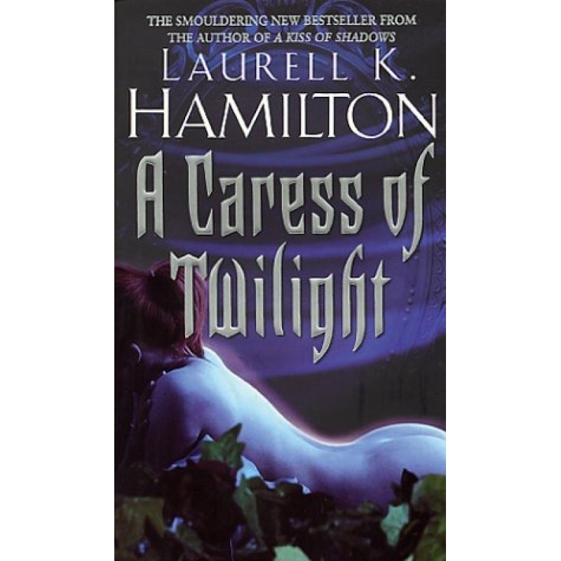 A Caress Of Twilight