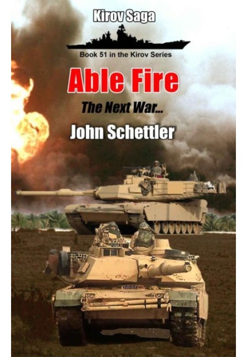 Able Fire: The Next War - 2025 and Beyond