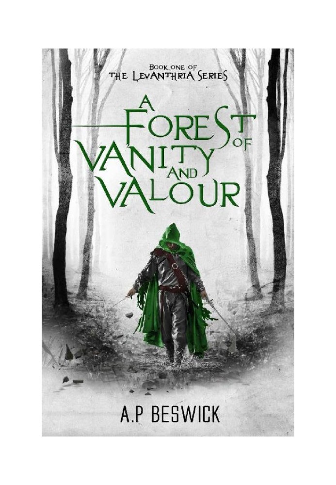 A Forest Of Vanity And Valour