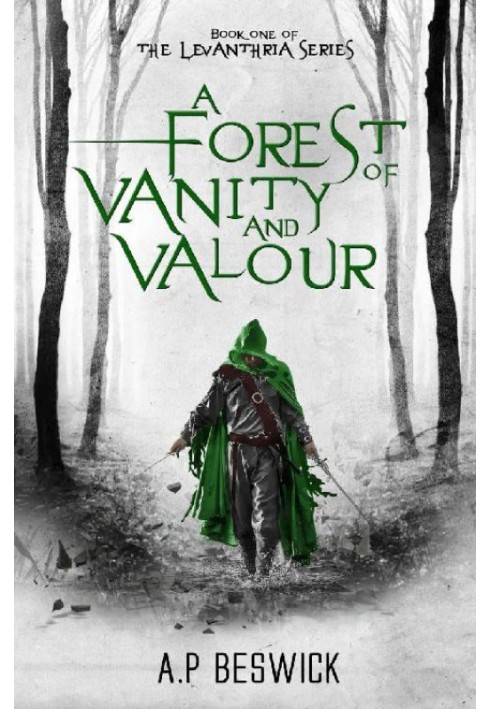 A Forest Of Vanity And Valour