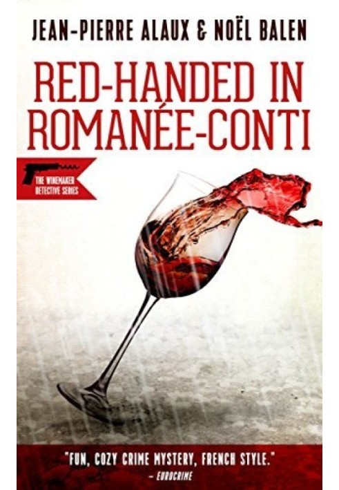 Red-Handed in Romanee-Conti