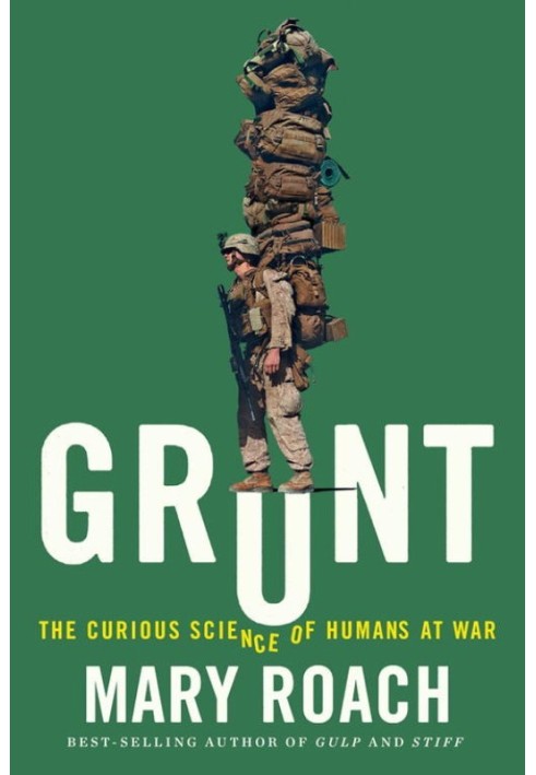 Grunt: The Curious Science of Humans at War