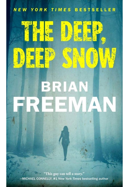 The Deep, Deep Snow