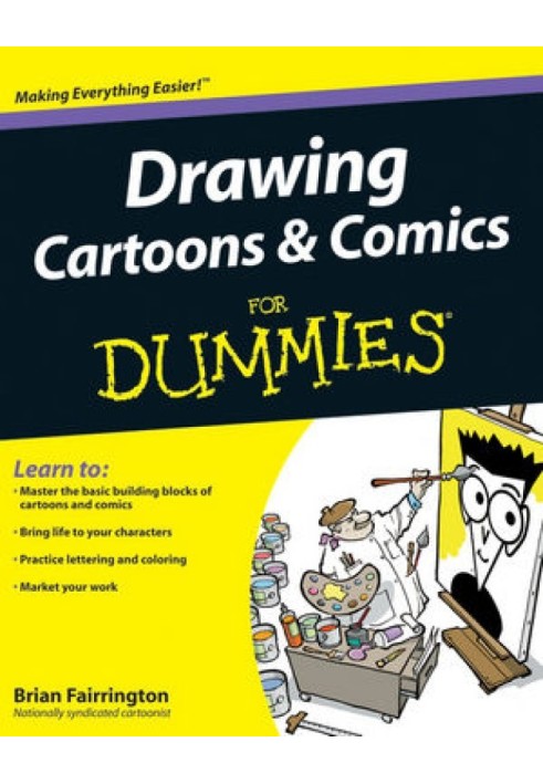 Drawing Cartoons and Comics For Dummies®