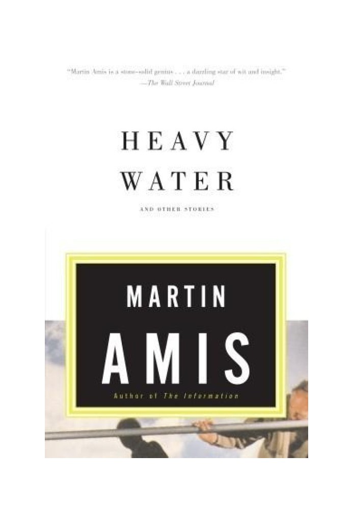 Heavy Water and Other Stories