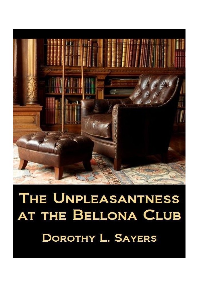 The Unpleasantness at the Bellona Club