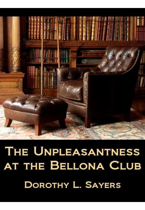 The Unpleasantness at the Bellona Club