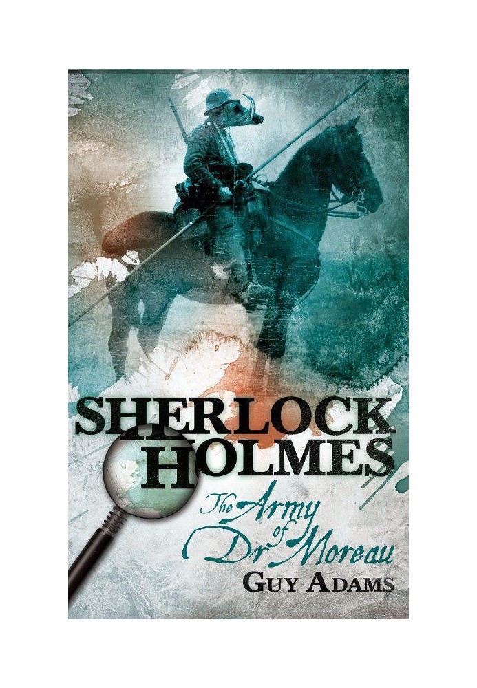 Sherlock Holmes: The Army of Doctor Moreau