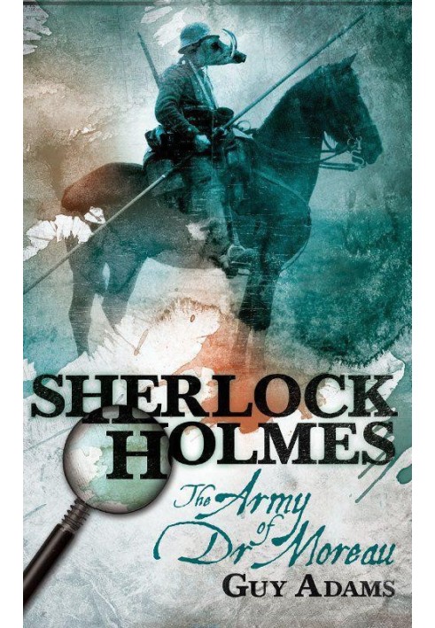 Sherlock Holmes: The Army of Doctor Moreau