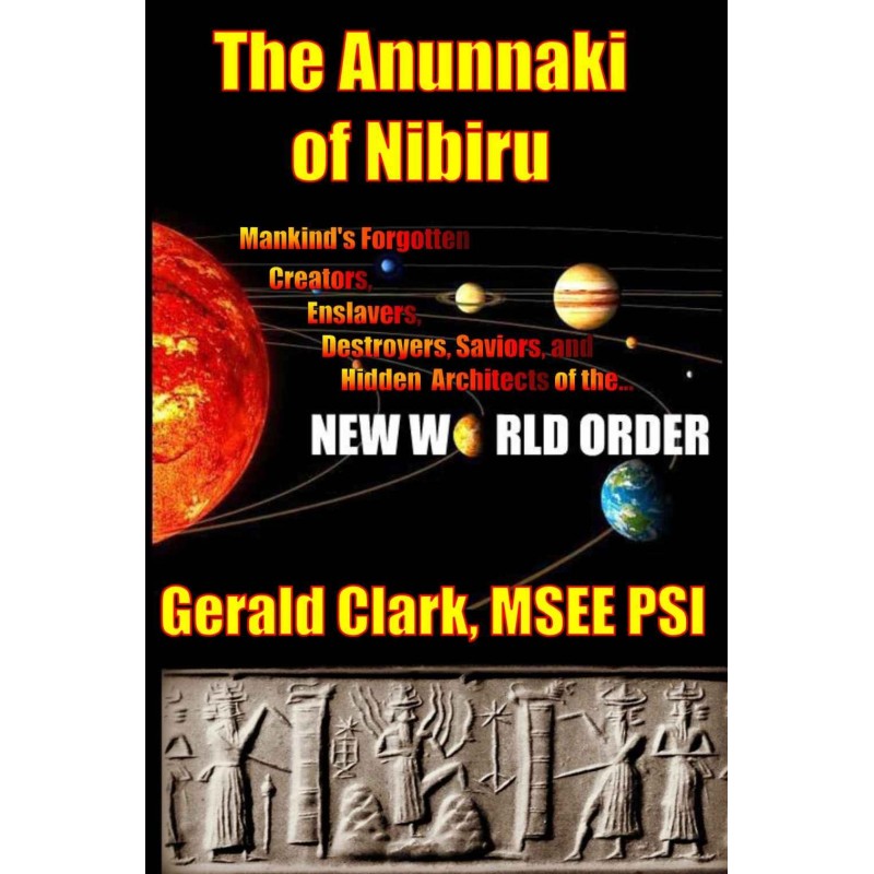 The Anunnaki of Nibiru:...