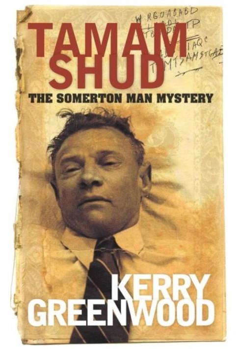 Tamam Shud: The Somerton Man Mystery