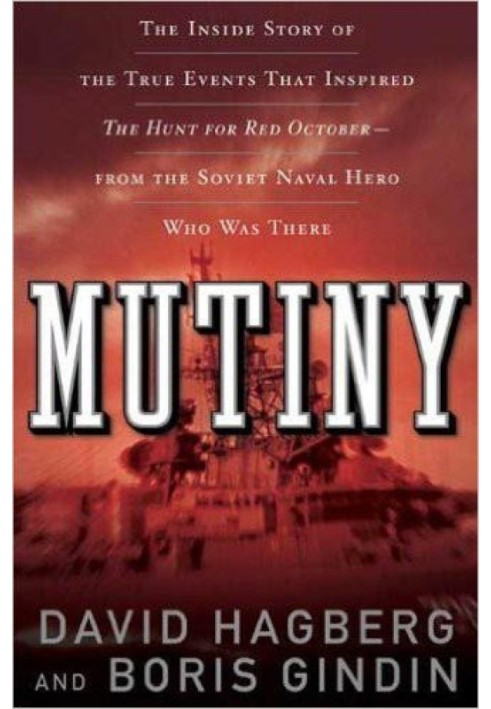 Mutiny: The True Events That Inspired The Hunt for Red October