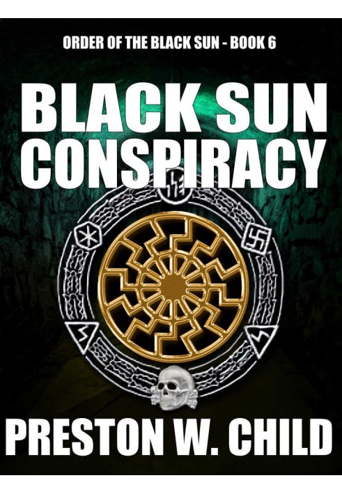 The Black Sun Conspiracy