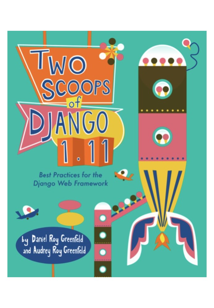 Two Scoops of Django 1.11