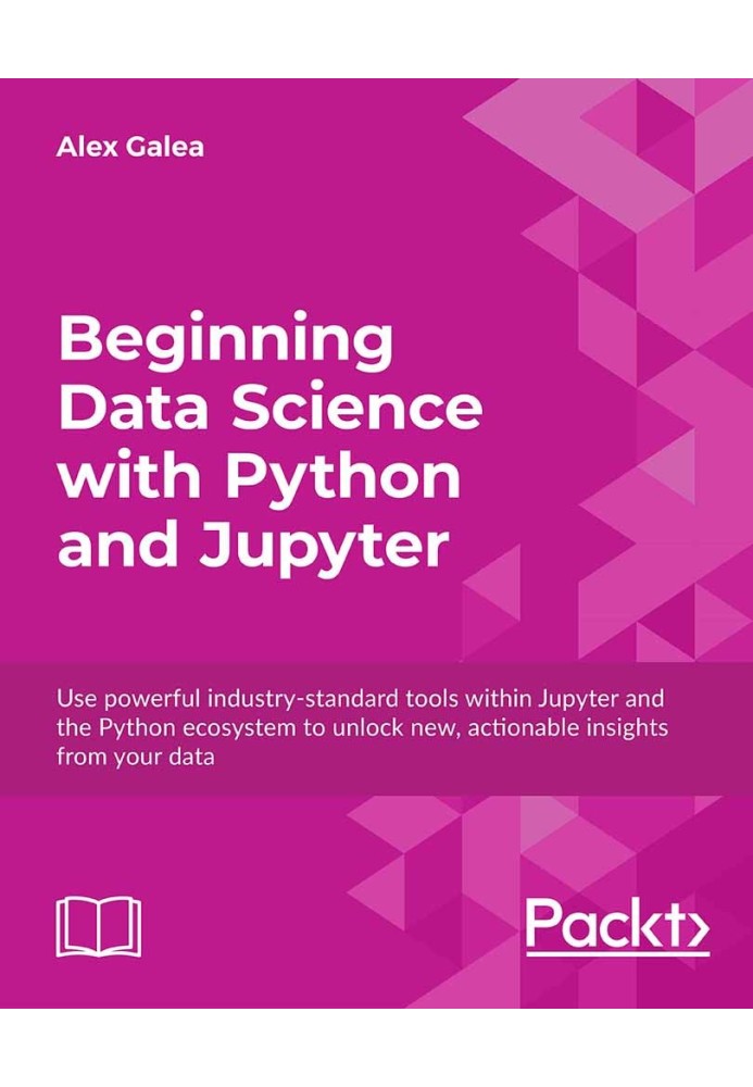 Beginning Data Science with Python and Jupyter