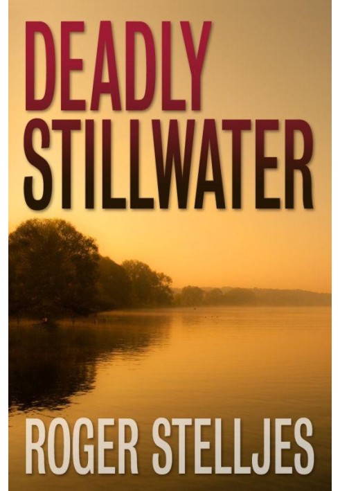 Deadly Stillwater