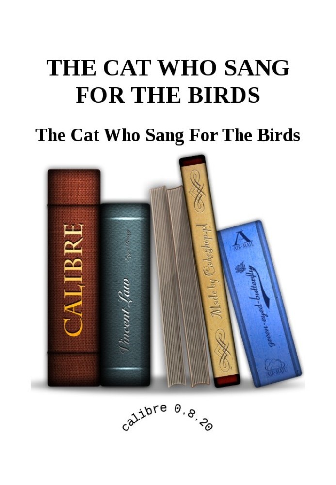 The Cat Who Sang For The Birds