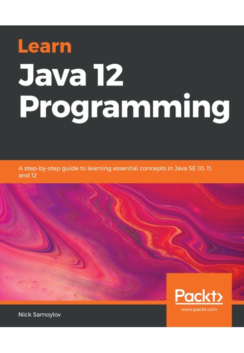 Learn Java 12 Programming