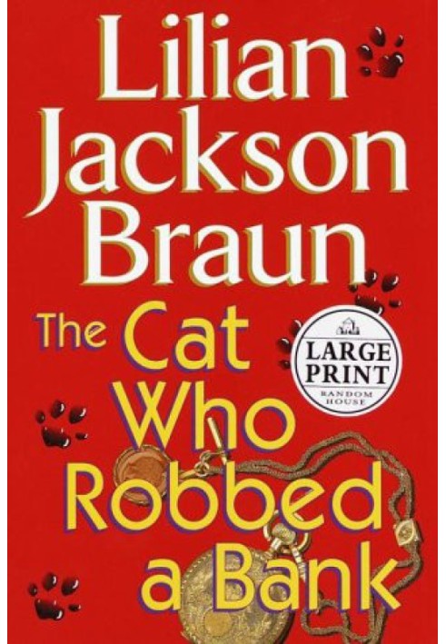 The Cat Who Robbed a Bank