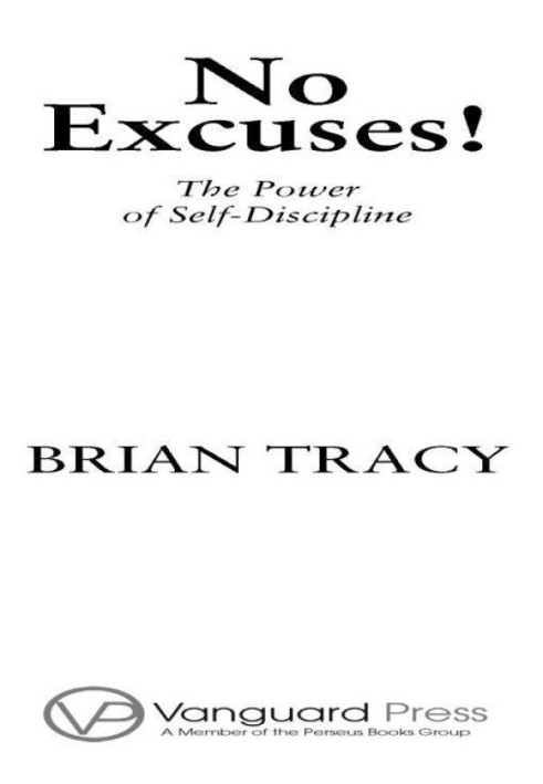 No Excuses!: The Power of Self-Discipline