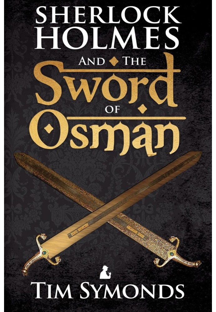 Sherlock Holmes and The Sword of Osman