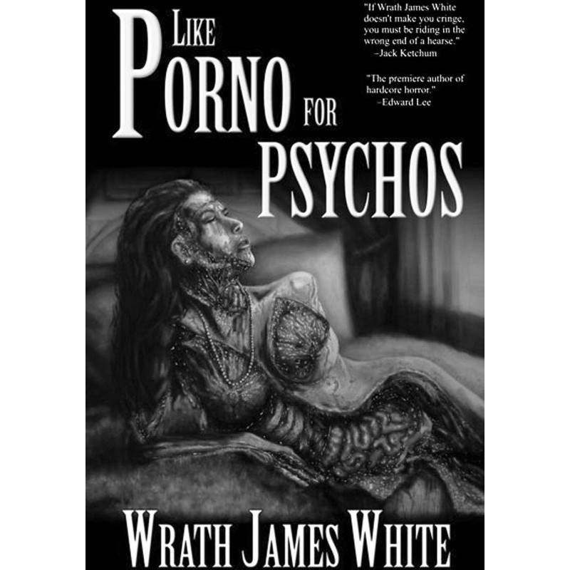 Like Porno for Psychos