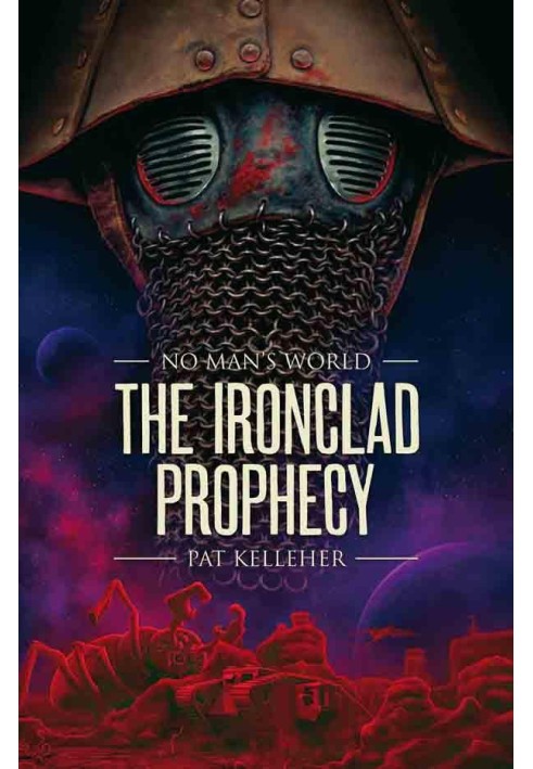 The Ironclad Prophecy