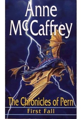 The Chronicles Of Pern: First Fall