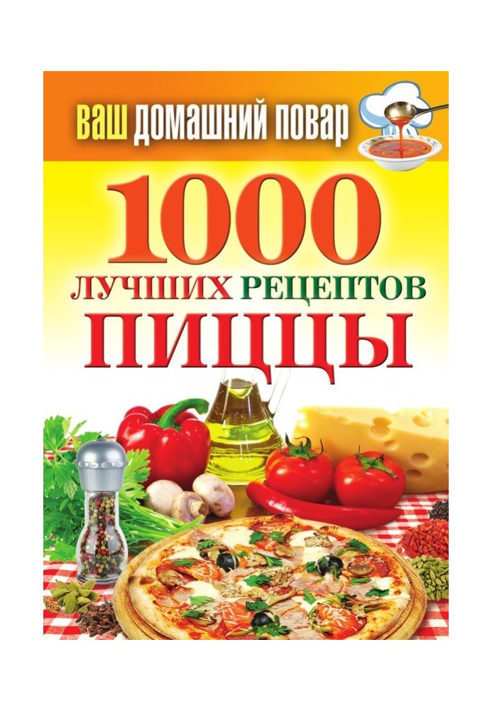 1000 best pizza recipes