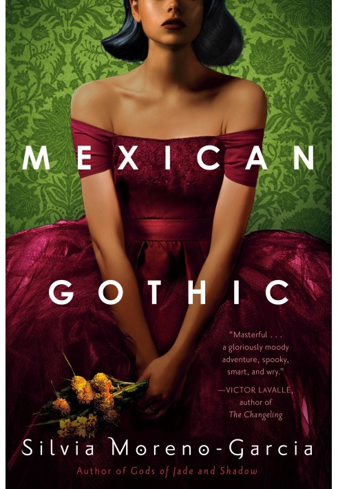 Mexican Gothic