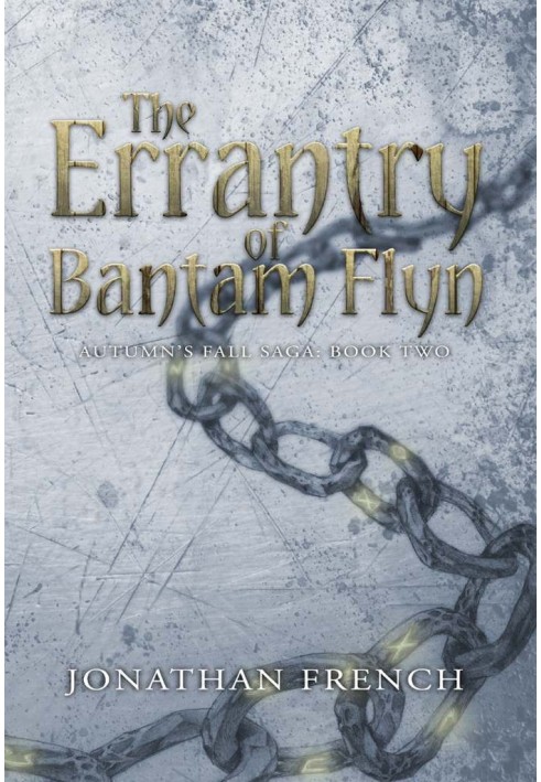 The Errantry of Bantam Flyn