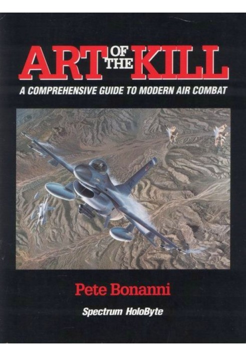 The Art of the Kill: A Comprehensive Guide to Modern Air Combat