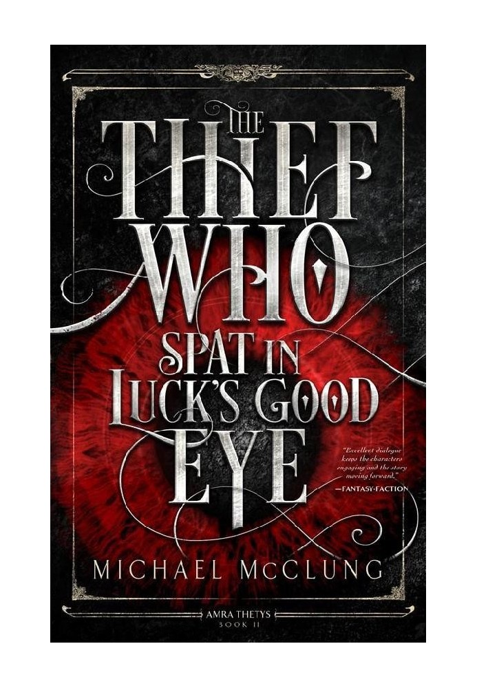 The Thief Who Spat In Luck's Good Eye