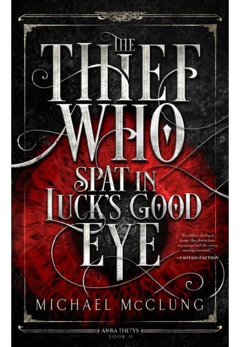 The Thief Who Spat In Luck's Good Eye