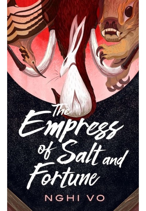 The Empress of Salt and Fortune