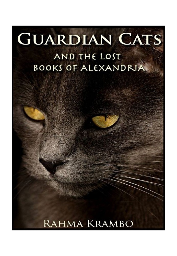 Guardian Cats And The Lost Books Of Alexandria