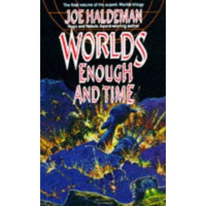 Worlds Enough and Time