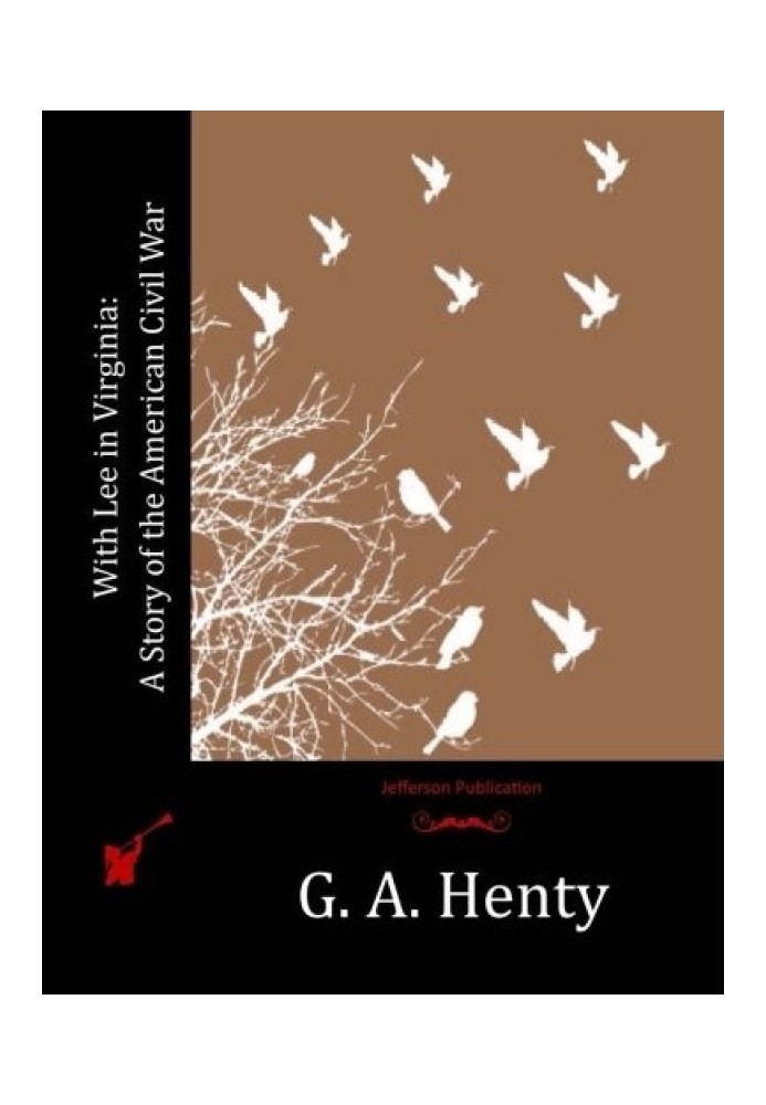 З Лі у Вірджинії: історія громадянської війни в США