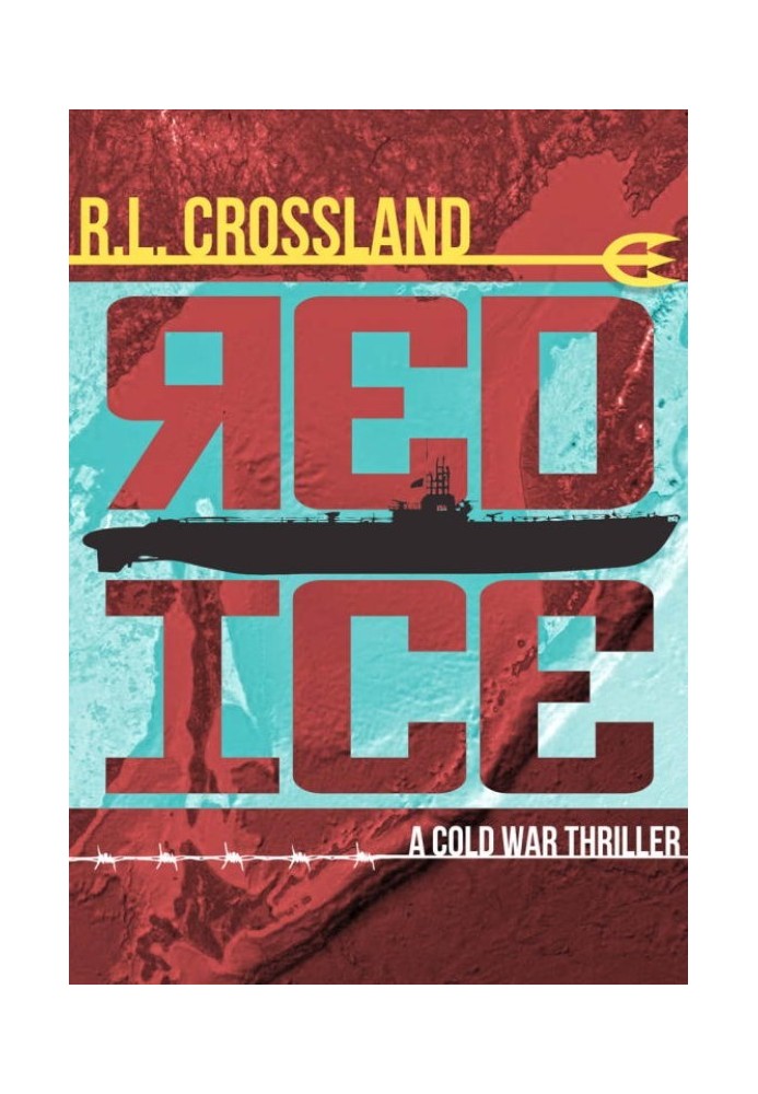 Red Ice: A Cold War Thriller