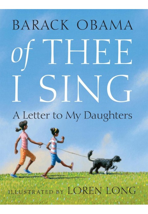 Of Thee I Sing: A Letter to My Daughters