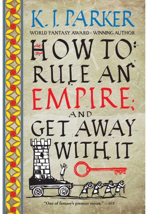 How to Rule an Empire and Get Away With It