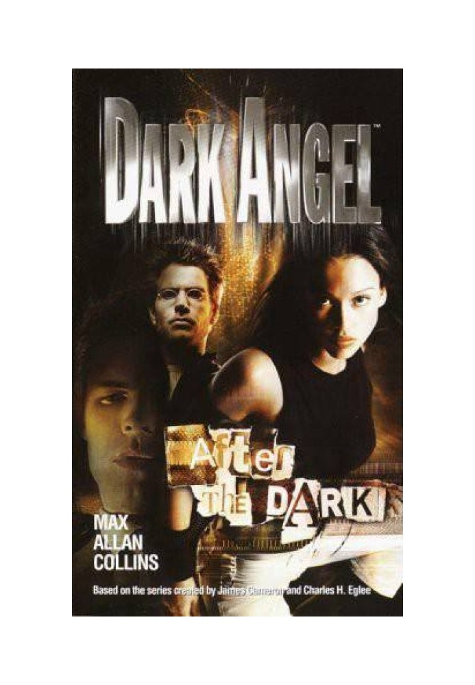 Dark Angel. After Darkness