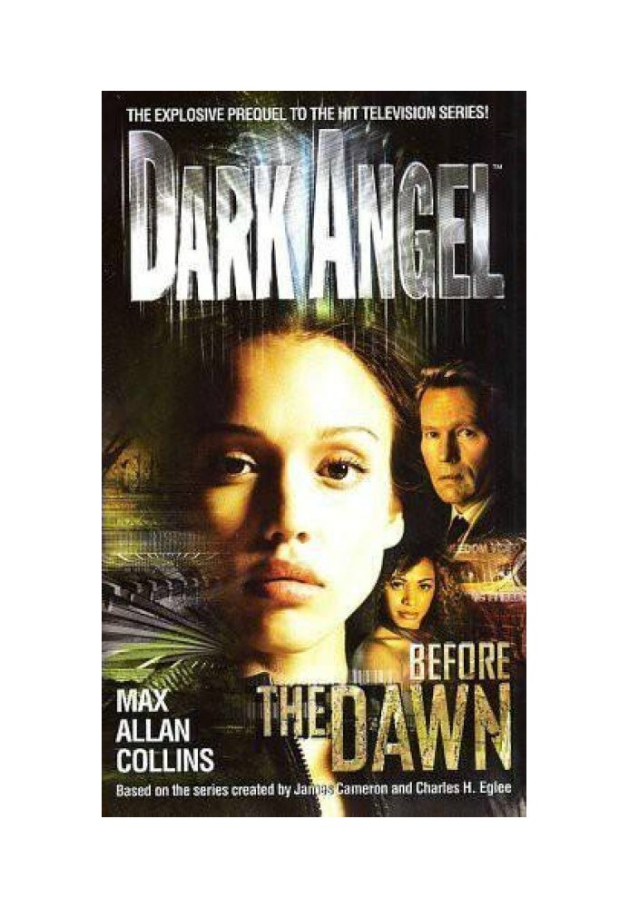 Dark Angel. Before dawn