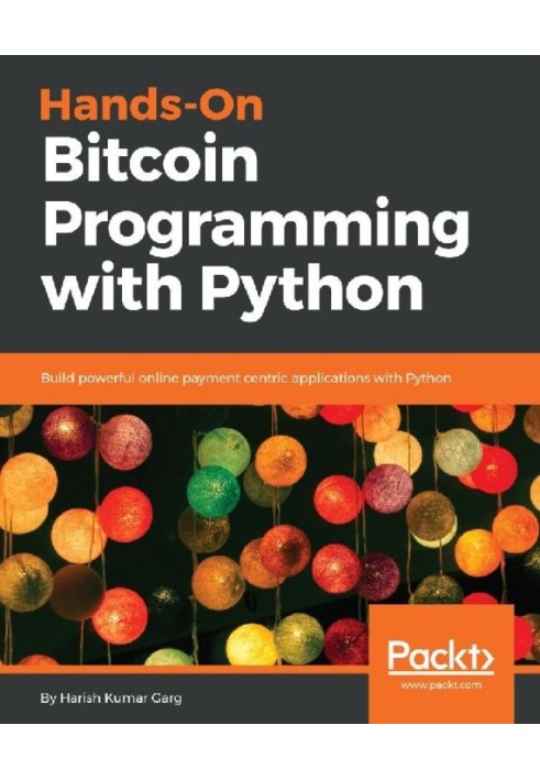 Практичне програмування біткойнів за допомогою Python