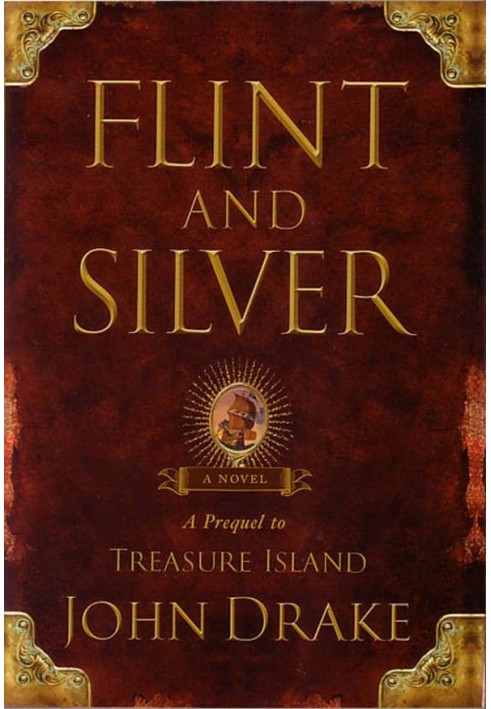 Flint and Silver: A Prequel to Treasure Island