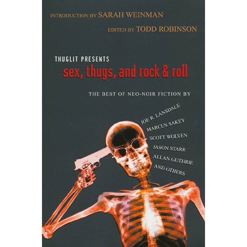 Sex, Thugs and Rock & Roll