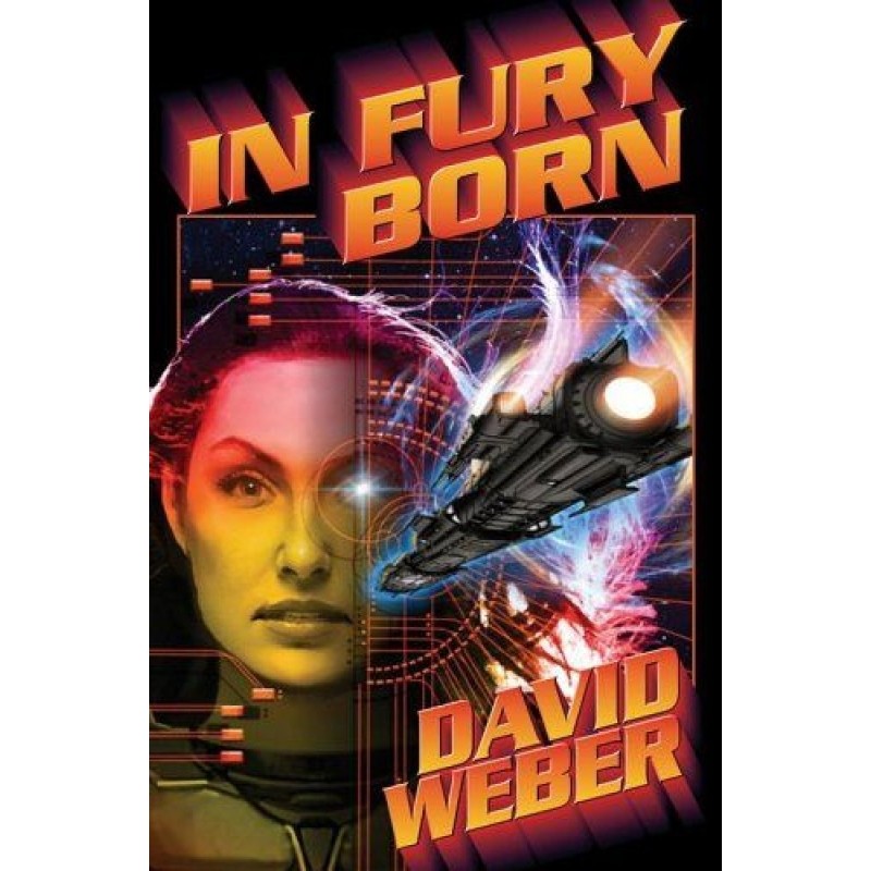 In Fury Born